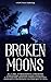 Broken Moons