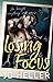 Losing Focus (Broken Boys #2)