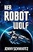 Her Robot Wolf: Gift of Gaia
