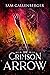 The Crimson Arrow by Sam Gallenberger