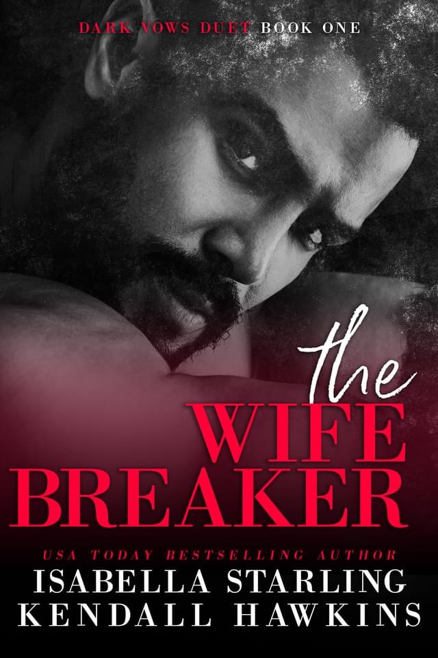 The Wife Breaker (Dark Vows Duet #1)