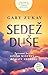 Sedež duše by Gary Zukav