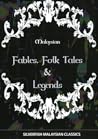 Malaysian Fables,...