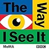 The Way I See It:...