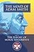 The Mind of Adam Smith Part 1: The Theory of Moral Sentiments: Newly Indexed and Illustrated with Scenes of the Scottish Enlightenment (University of Life Library)