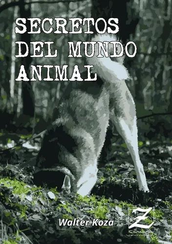 Secreto del mundo animal