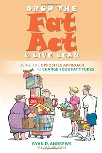 Drop the fat act & live lean (Paperback)