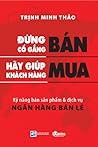 Đừng Cố Gắng Bán,...