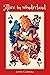 Alice in Wonderland: with original Illustrated-classic edition