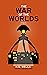 The war of the worlds (Dutch Edition)
