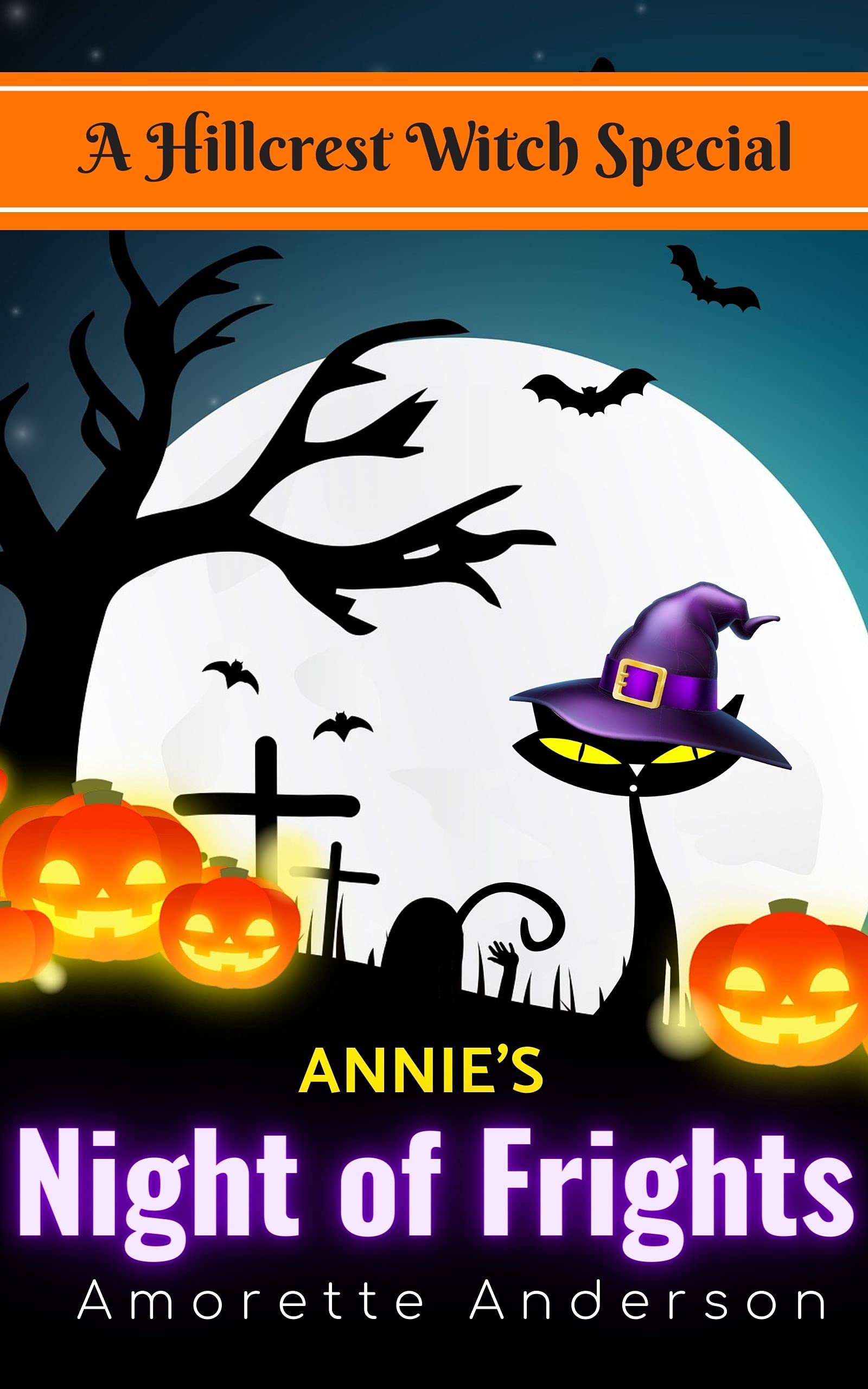 Annie's Night of Frights (Hillcrest Witch Mysteries)