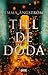Till de döda by Emma Ångström