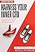 Harness Your Inner CEO: Rise Into Passion, Prosperity, and Empowerment
