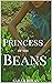 Princess of the Beans