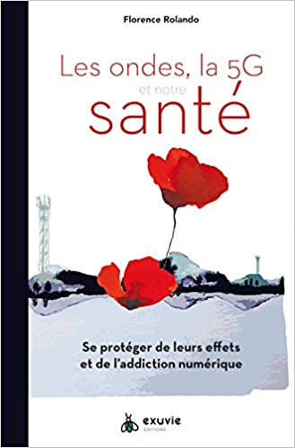 Les Ondes, La 5G et Notre Sante (Hardcover)