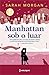 Manhattan Sob o Luar by Sarah   Morgan
