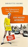 Ein neuer Morgen by Brigitte Riebe