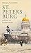 St. Petersburg: Stimmen zur Stadtgeschichte
