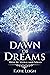 Dawn of Dreams by Katie Leigh