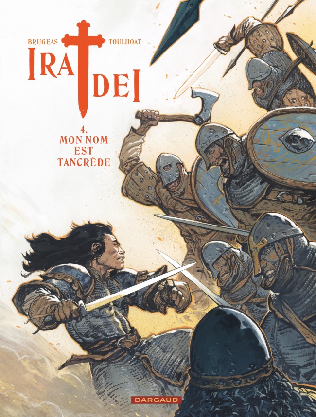 Ira Dei - tome 4 - Mon nom est Tancrède