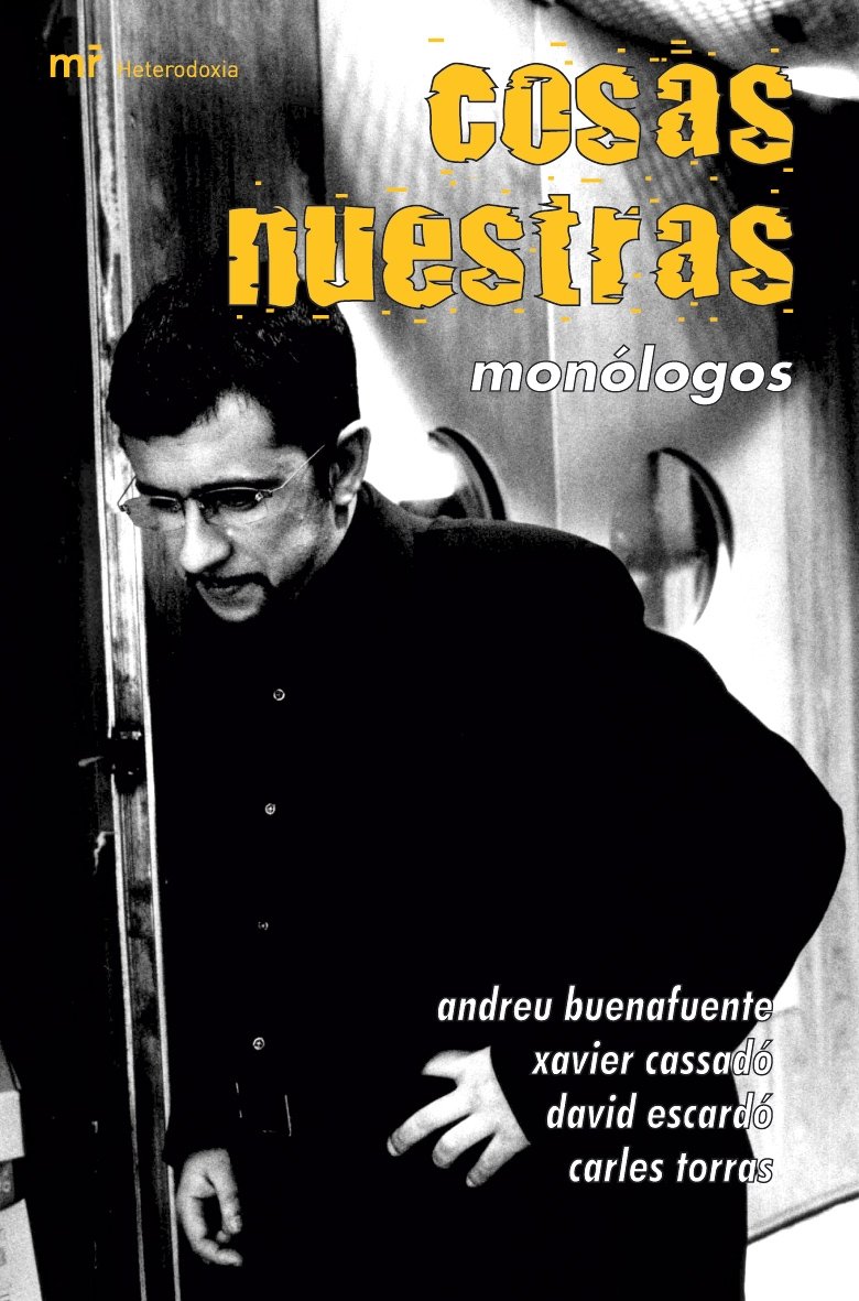 Cosas nuestras. Monólogos