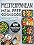 Mediterranean Meal Prep Cookbook by Kay B. Tuthill