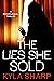 The Lies She Sold