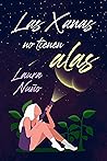 Las xanas no tienen alas by Laura Nuño