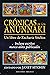 Crónicas de los Anunnaki: Un libro de Zecharia Sitchin (Spanish Edition)