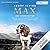Max - Der Lebensretter: Wie ein wunderbarer Hund mir half, mein tiefe Krise zu überwinden