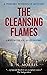 The Cleansing Flames: A Porfiry Petrovich Mystery (St Petersburg Mysteries Series)