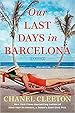 Image for Our Last Days in Barcelona