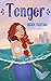 Tenger: (Fantasía juvenil romántica 14 años) (Bilogía Mar nº 1) (Spanish Edition)