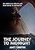 The Journey to Midnight: An...