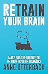 Retrain Your Brai...