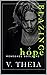 Blazing Hope by V. Theia