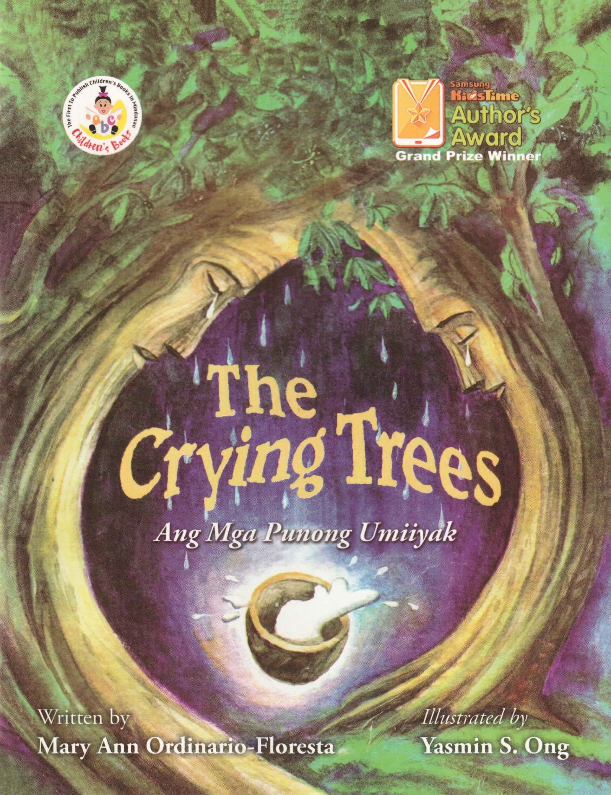 The Crying Trees = Ang Mga Punong Umiiyak