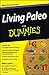 Living Paleo For Dummies