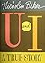 U and I: A True Story