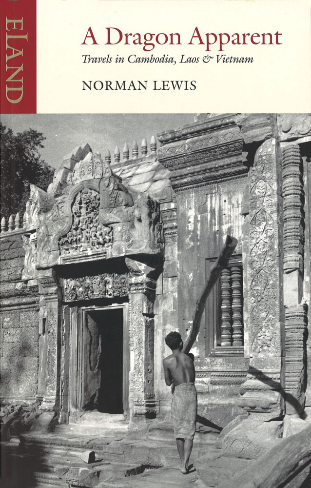 A Dragon Apparent: Travels in Cambodia, Laos, and Vietnam (Paperback)