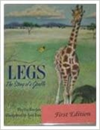 Legs the Story of a Giraffe
