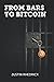 From Bars To Bitcoin