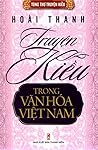 Truyện Kiều trong văn hóa Việt Nam Truyện Kiều trong văn hóa Việt Nam