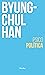 Psicopolítica: Neoliberalismo y nuevas técnicas de poder (Spanish Edition)