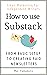 How to use Substack by Ｍａｉ Ｙａｍａｍｏｔｏ