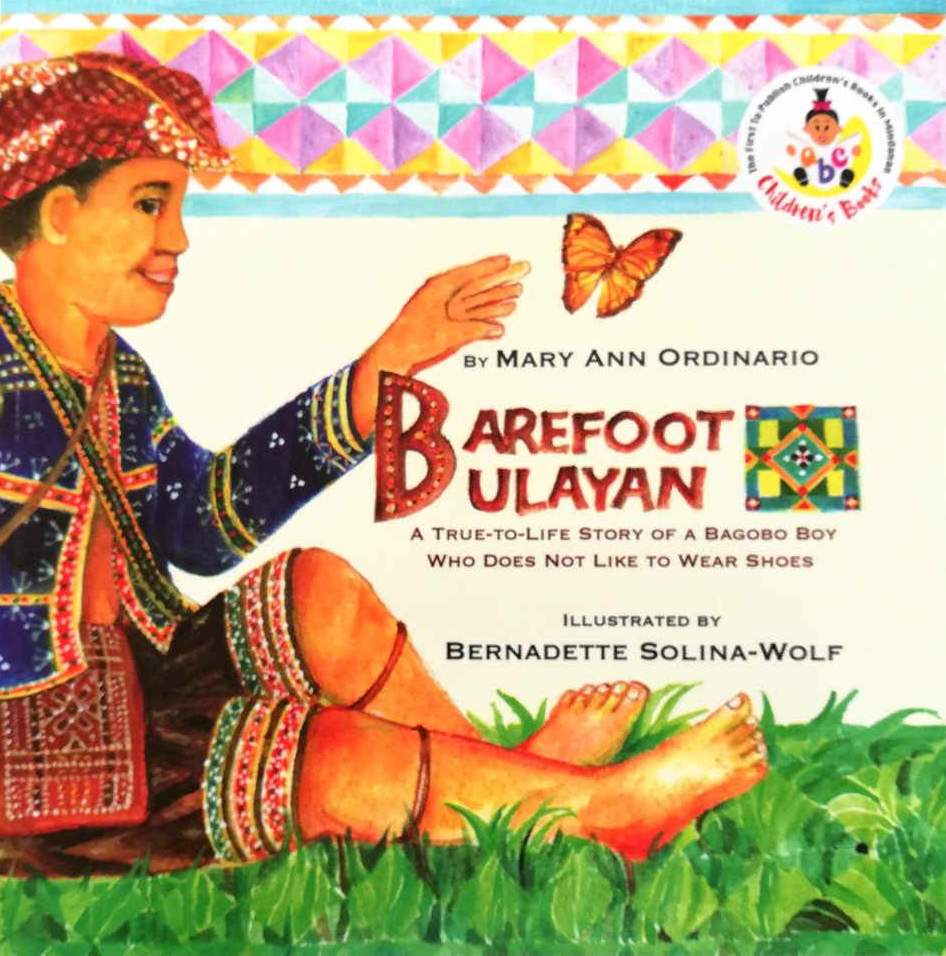 Barefoot Bulayan: A True-to-Life Story of a Bagobo Boy Who Does Not Like to Wear Shoes (Paperback)