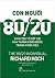 Con người 80/20 - chín yếu tố cốt lõi của thành công 80/20 tr... by Richard Koch Con người 80/20 - chín yếu tố cốt lõi của thành công 80/20 tr... by Richard Koch