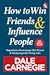 How to Win Friends and Influence People - Edisi Bahasa Melayu by Dale Carnegie