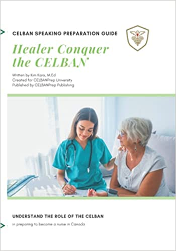 CELBAN Speaking Preparation Guide: Healer Conquer the CELBAN