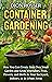 Container Gardening: How Yo...